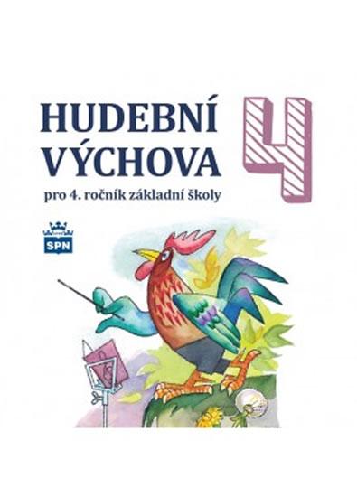 Kniha: Hudební výchova pro 4. ročník ZŠ CD - Lišková Marie Mgr.