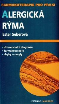 Kniha: Alergická rýma - Seberová, Ester