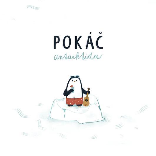 Kniha: Pokáč: Antarktida - Pokáč