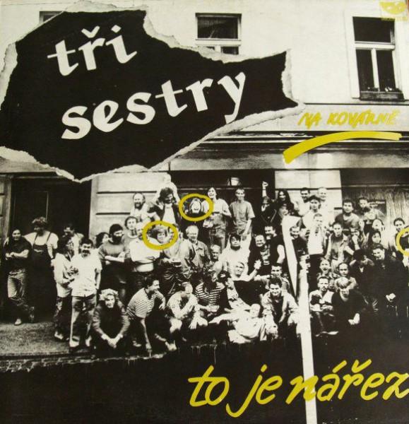 Kniha: Tři sestry: Na kovárně, to je nářez LP - Tři sestry