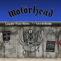 Motörhead: Louder Than Noise... Live in Berlin