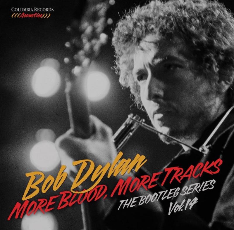 Kniha: Bob Dylan: More Blood, More Tracks (Bootleg Series 14) - Bob Dylan