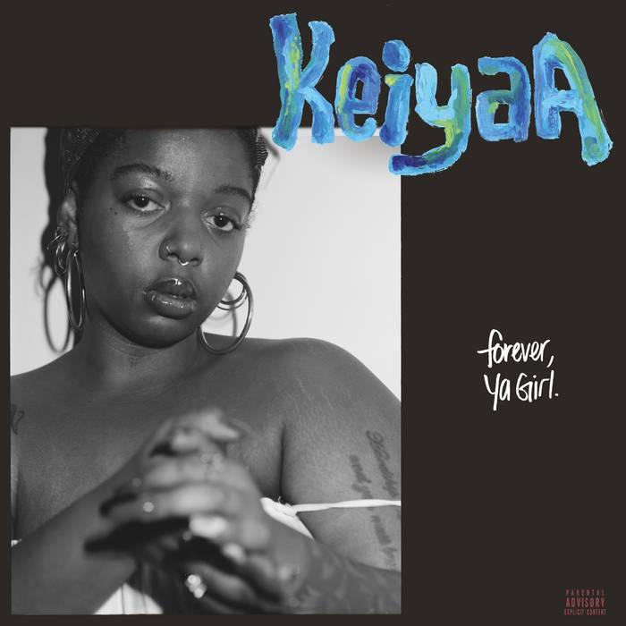 Kniha: KEIYAA  FOREVER, YA GIRL - XL RECORDINGS