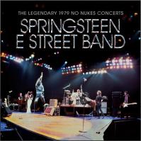 Bruce Springsteen -amp; The E Street Band: The Legendary 1979 No Nukes Concerts