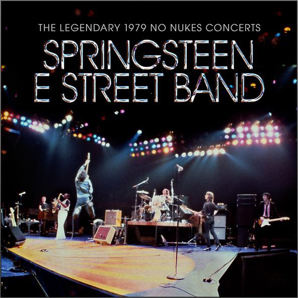 Kniha: Bruce Springsteen -amp; The E Street Band: The Legendary 1979 No Nukes Concerts - COLUMBIA