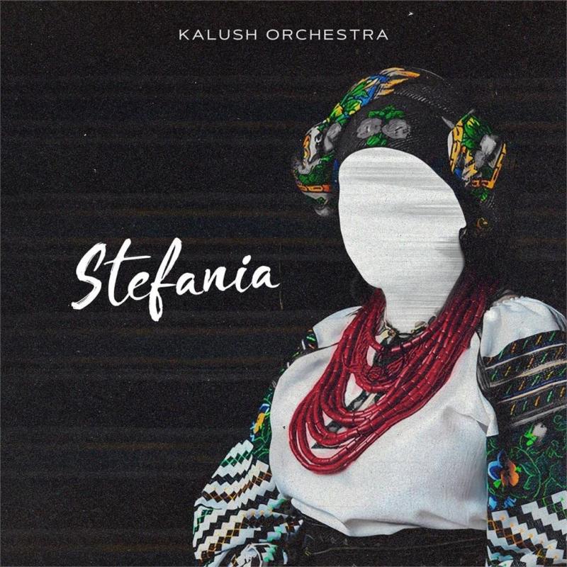 Kniha: Kalush/Kalush Orchestra: Stefania - COLUMBIA