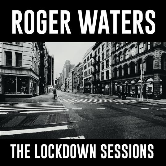 Kniha: Roger Waters: The Lockdown Sessions - Roger Waters