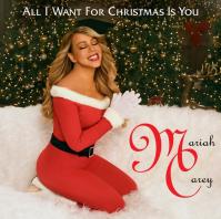 Carey, Mariah:  All I Want For Christmas