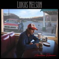 Nelson, Lukas:  American Romance