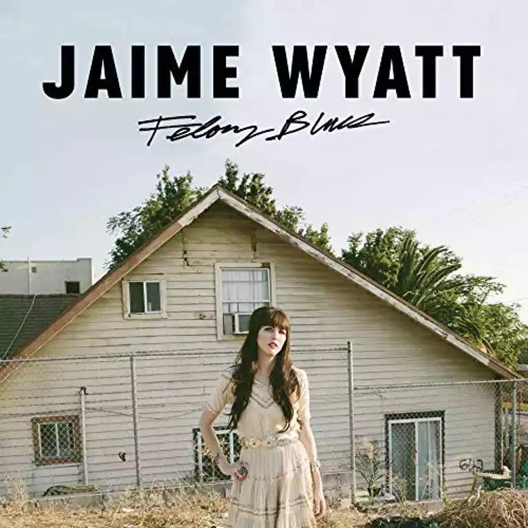 Kniha: Jaime Wyatt:  Felony Blues - Jaime Wyatt