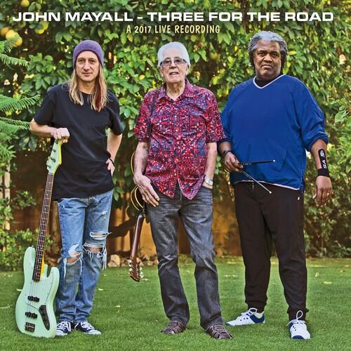 Kniha: John Mayall:  Three For The Road / Live In Germany In 2017 - John Mayall