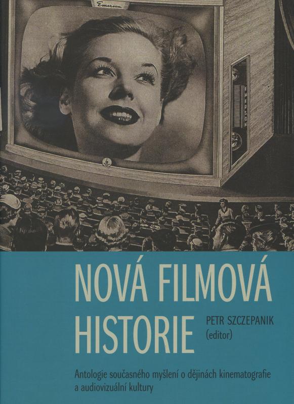 Kniha: Nová filmová historie - Petr Szczepanik