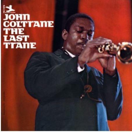 Kniha: John Coltrane: The Last Trane LP - John Coltrane