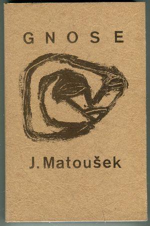Kniha: Gnose - Jaroslav Matoušek
