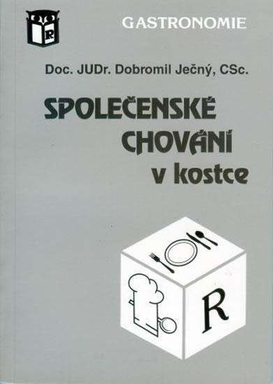 Kniha: Společenské chování v kostce - Ječný Dobromil