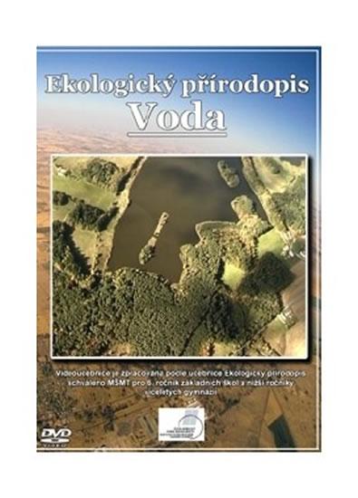 Kniha: Ekologický přírodopis pro 6. r. ZŠ – Voda - DVD - Kvasničková Danuše