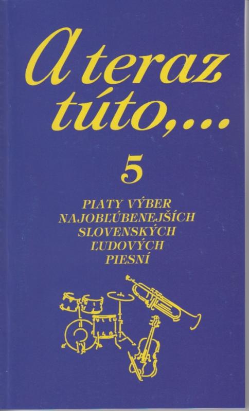 Kniha: A teraz túto,...5 - Tátoš Vojtech