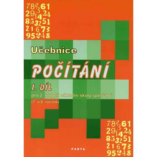 Kniha: Počítání, 1. díl – učebnice počtů pro 7. a 8. ročník základní školy speciální - Blažková Božena, Gundzová Zdeňka