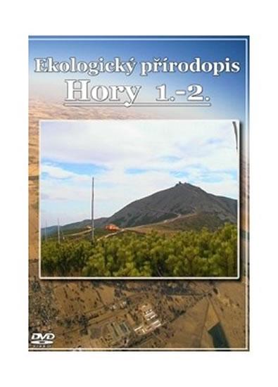 Kniha: Ekologický přírodopis pro 6. r. ZŠ – Hory 1 a 2 - DVD - Kvasničková Danuše
