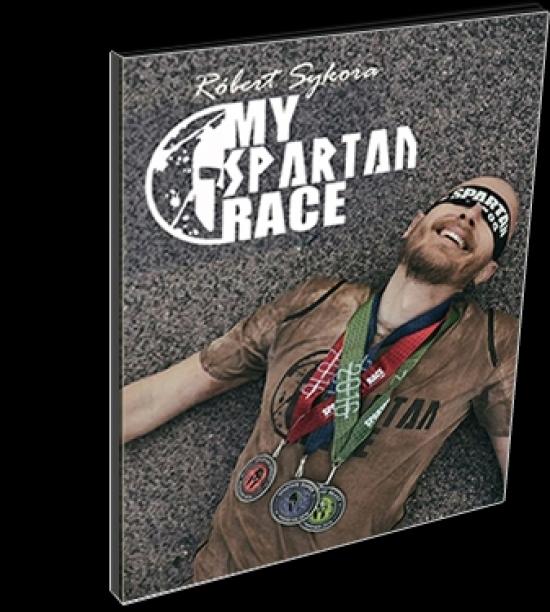 Kniha: My Spartan Race - Sykora Róbert