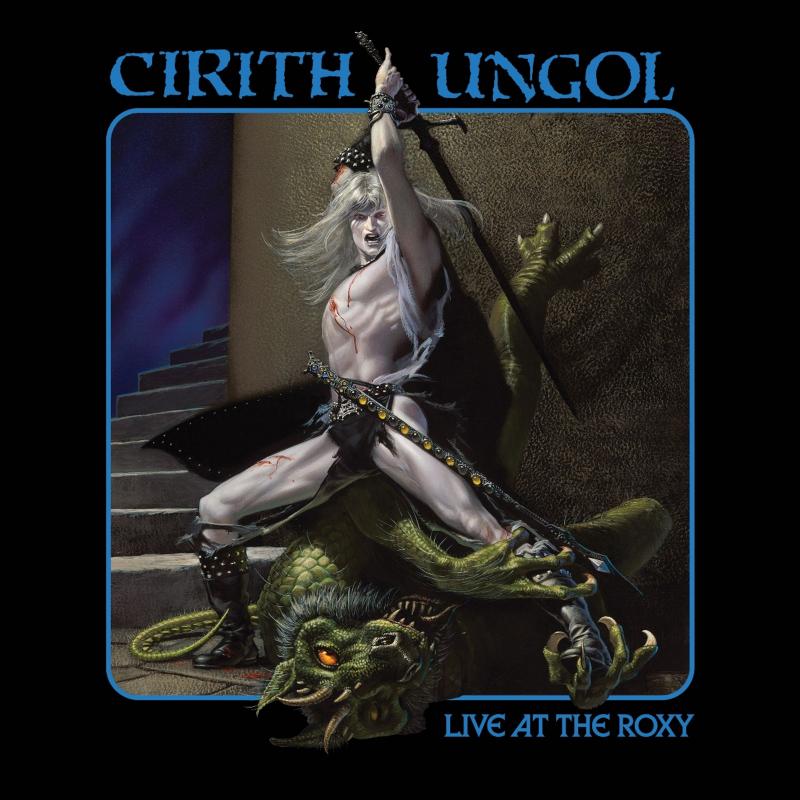 Kniha: Cirith Ungol:  Live At The Roxy - Cirith Ungol