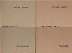 Kniha: Dějiny sexuality II./III. - Michel Foucault