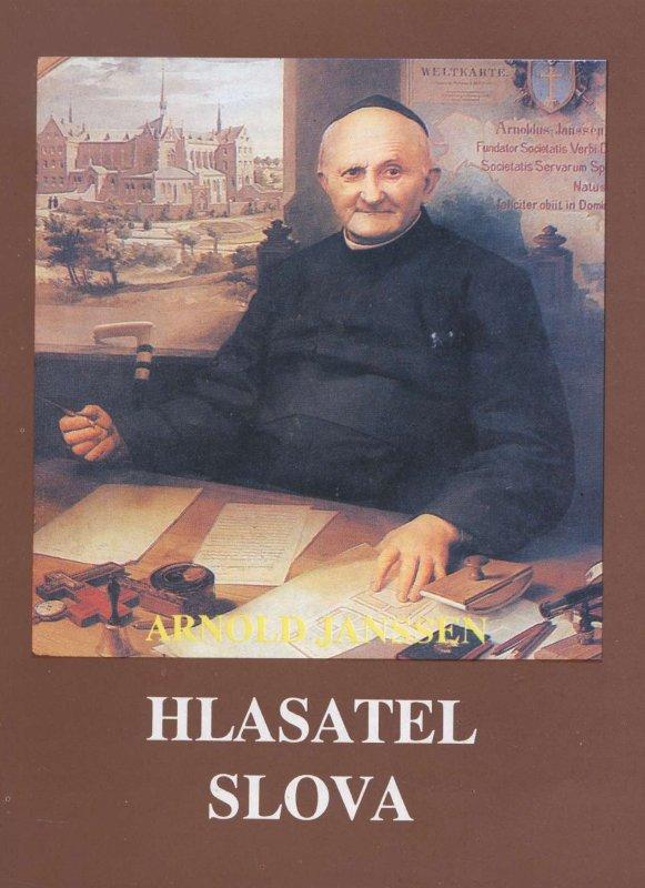 Kniha: Hlasatel slova - Arnold Janssen