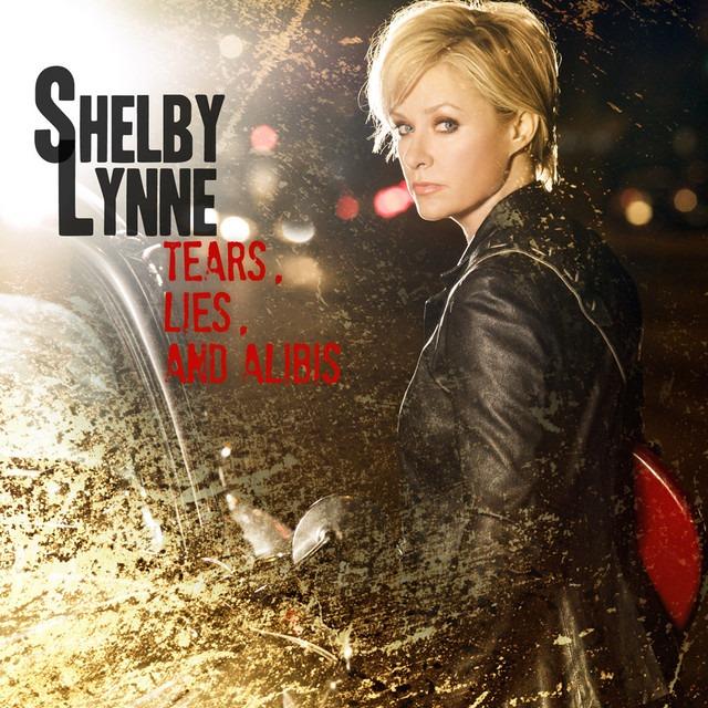 Kniha: Shelby Lynne:  Tears, Lies and Alibis - Shelby Lynne