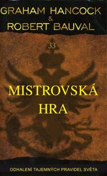 Kniha: Mistrovská hra - Robert Bauval