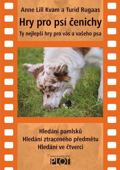 Kniha: Hry pro psí čenichy - DVD - Anne Lill Kvam