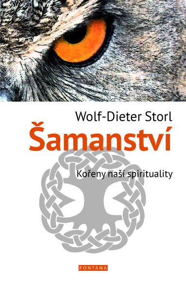 Kniha: Šamanství - Wolf - Dieter Storl