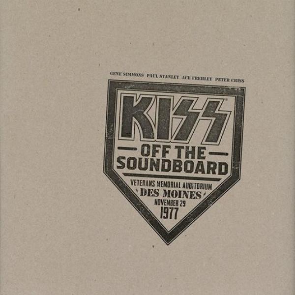 Kniha: Kiss: Off the Soundboard: Live in Des Moines 1977 - KISS