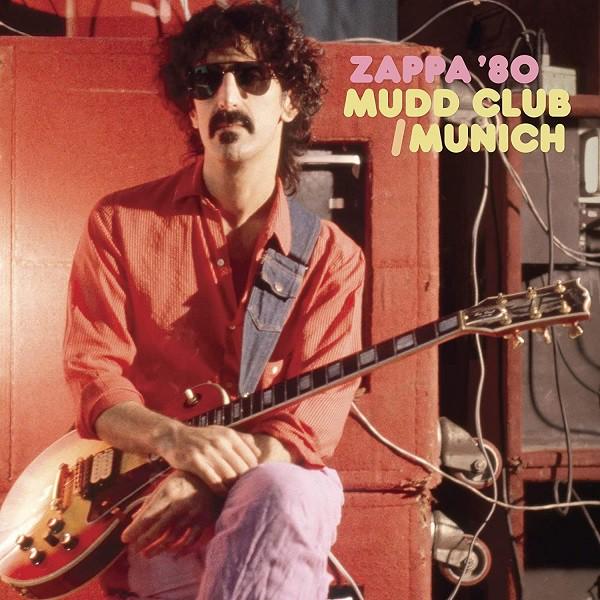 Kniha: Frank Zappa: Mudd Club / Munich ´80 - UNIVERSAL