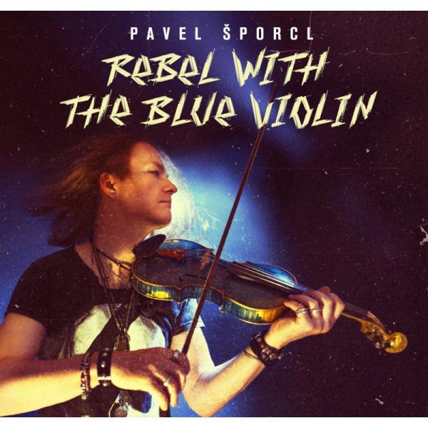 Kniha: Sporcl Pavel:  Rebel With The Blue Violin - Šporcl Pavel