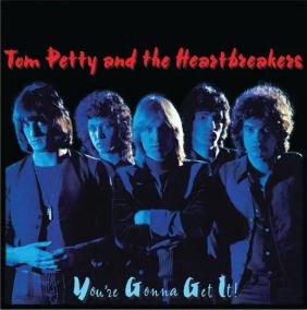 Petty Tom -amp; The Heartbreakers:  You´Re Gonna Get It!