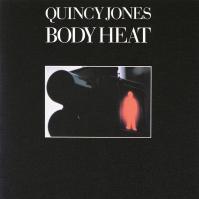 Quincy Jones:  Body Heat