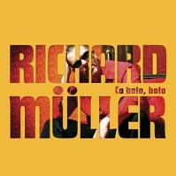 Richard Müller: Čo bolo, bolo (The Best Of Richard Müller)