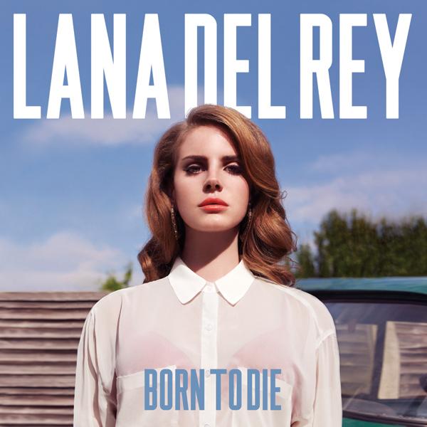 Kniha: Lana Del Rey:  Born To Die - Lana Del Rey