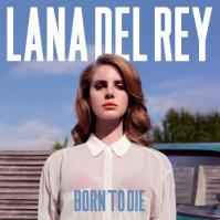 LANA DEL REY  BORN TO DIE
