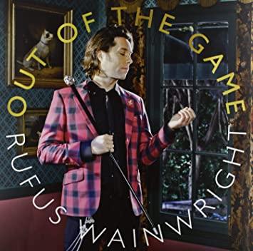 Kniha: Rufus Wainwright:  Out Of The Game - UNIVERSAL