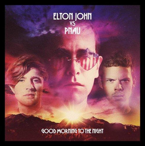 Kniha: Elton vs Pnau: Good Morning to The Night - Elton vs Pnau