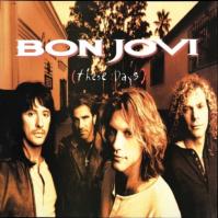 Bon Jovi:  These Days