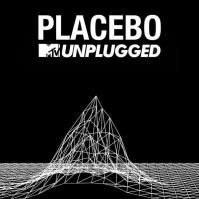 PLACEBO  MTV UNPLUGGED
