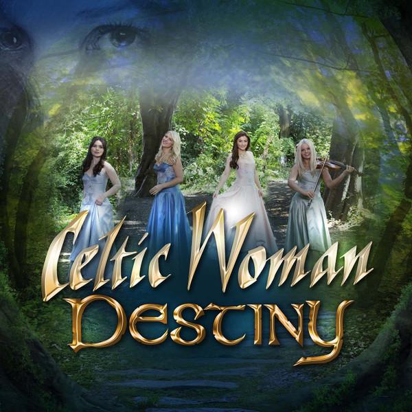 Kniha: Celtic Woman: Destiny - Celtic Woman