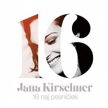 Kniha: Jana Kirschner: 16 naj pesničiek - UNIVERSAL SLOVAK