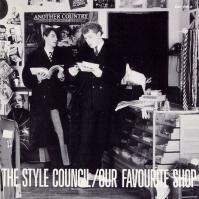STYLE COUNCIL  OUR FAVOURITE SHOP