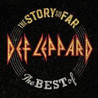 Def Leppard: The Story So Far - The Best Of