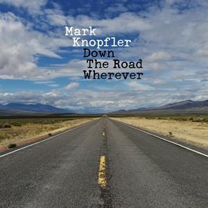 Kniha: Mark Knopfler: Down The Road Wherever - Mark Knopfler