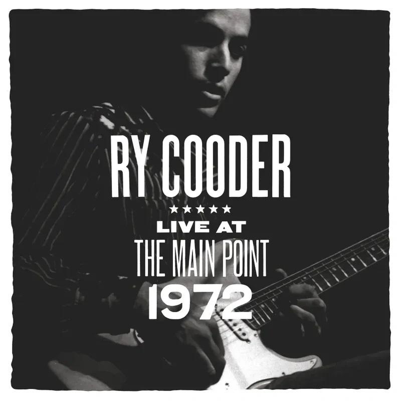Kniha: Cooder, Ry:  Live At The Main Point 1972 (Rsd 2025) / 140Gr.autor neuvedený