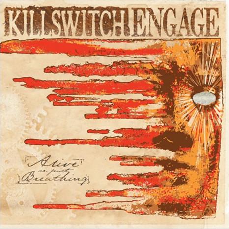 Kniha: Killswitch Engage:  Alive Or Just Breathing / 140Gr. - Killswitch Engage